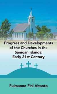 Progress and Developments of the Churches in the Samoan Islands