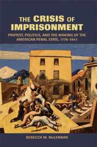 The Crisis of Imprisonment