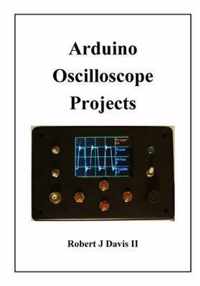 Arduino Oscilloscope Projects