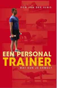 Een personal trainer, wat kun je ermee?