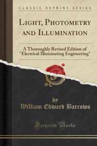Light, Photometry and Illumination
