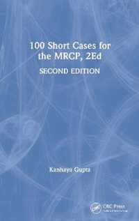 100 Short Cases For The Mrcp