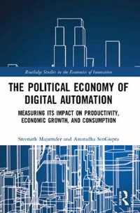 The Political Economy of Digital Automation