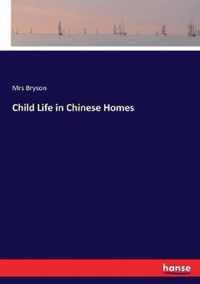 Child Life in Chinese Homes