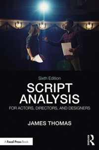 Script Analysis for Actors, Directors, and Designers