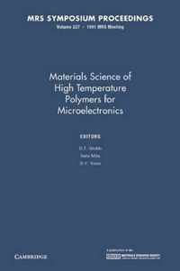 MRS Proceedings Materials Science of High Temperature Polymers for Microelectronics
