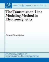 The Transmission-line Modeling (Tlm) Method in Electromagnetics