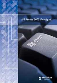 MS ACCESS 2003 VERVOLG NL