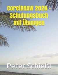 CorelDRAW 2020 - Schulungsbuch mit UEbungen
