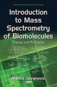 Introduction to Mass Spectrometry of Biomolecules