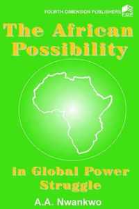 The African Possibility in Global Power Struggle