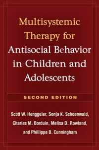 Multisystemic Therapy of Antisocial Behavior in Children and Adolescents