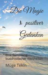 Die Magie positiver Gedanken