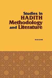 Studies in Hadith Methodology and Literature