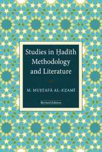 Studies in Hadith Methodology and Literature