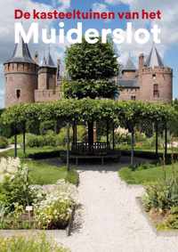 De kasteeltuinen van het Muiderslot - Henk Boers, Yvonne Molenaar - Paperback (9789462622883)