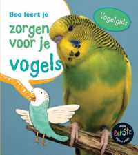 Bea leert je zorgen voor je vogels - Isabel Thomas - Hardcover (9789461753083)
