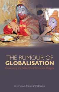 The Rumour of Globalisation