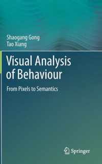 Visual Analysis of Behaviour