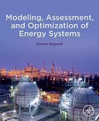 Modeling, Assessment, and Optimization of Energy Systems