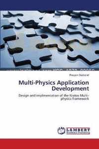 Multi-Physics Application Development