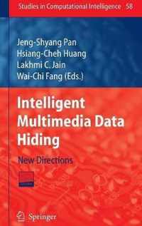 Intelligent Multimedia Data Hiding