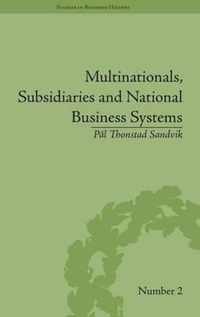 Multinationals, Subsidiaries and National Business Systems