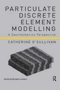 Particulate Discrete Element Modelling