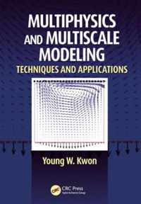 Multiphysics and Multiscale Modeling