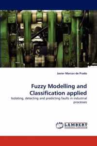 Fuzzy Modelling and Classification Applied