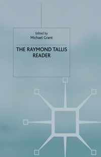 The Raymond Tallis Reader