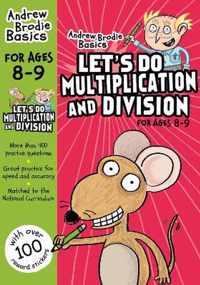 Lets Do Multiplication & Division 8 9