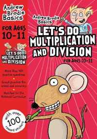 Lets Do Multiplication & Division 10 11