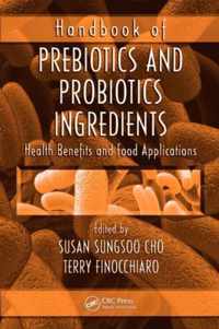 Handbook of Prebiotics and Probiotics Ingredients