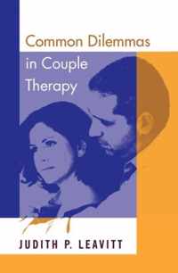 Common Dilemmas in Couple Therapy