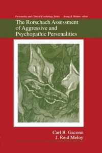 The Rorschach Assessment of Aggressive and Psychopathic Personalities