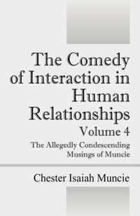 The Comedy of Interaction in Human Relationships - Volume 4