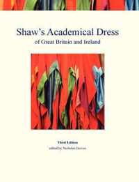 Shaw's Academical Dress of Great Britain and Ireland: Volume 1