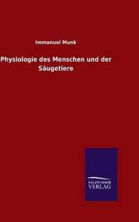 Physiologie des Menschen und der Saugetiere