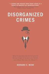 Disorganized Crimes