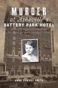 Murder at Asheville's Battery Park Hotel