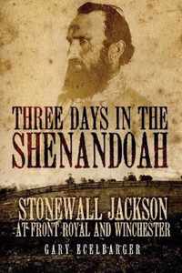 Three Days in the Shenandoah