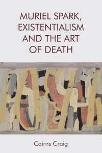 Muriel Spark, Existentialism and the Art of Death