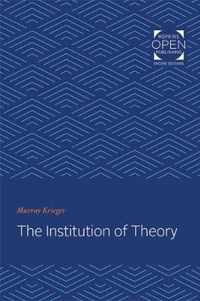 The Institution of Theory