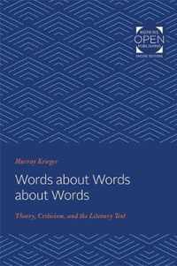 Words about Words about Words  Theory, Criticism, and the Literary Text