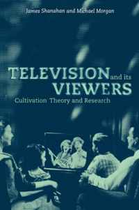 Television and its Viewers