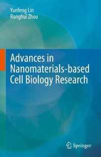 Advances in Nanomaterials based Cell Biology Research