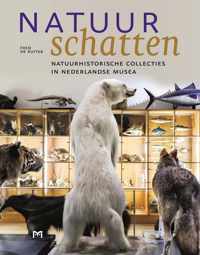 Natuurschatten. Natuurhistorische collecties in Nederlandse musea