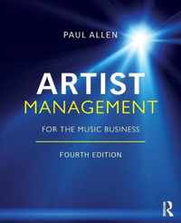 Artist Management for the Music Business