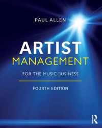 Artist Management for the Music Business